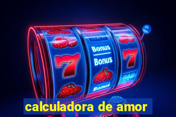 calculadora de amor